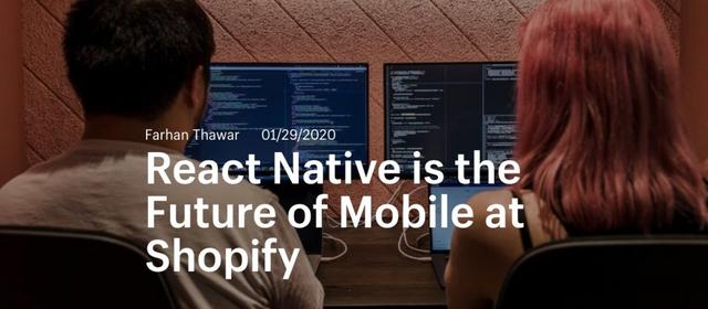 shopify开发,加拿大电商Shopify将大量采用React Native开发移动应用程序